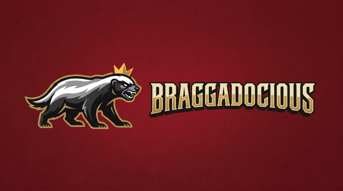 Braggadocious